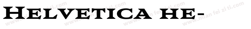 Helvetica he字体转换